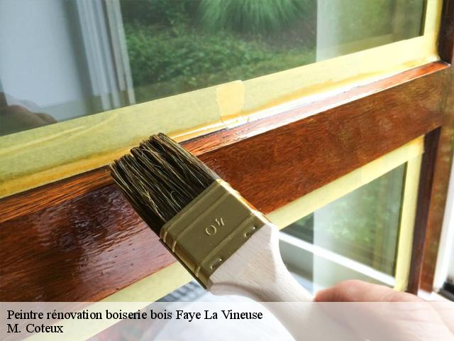 Peintre rénovation boiserie bois faye-la-vineuse-37120 M. Coteux